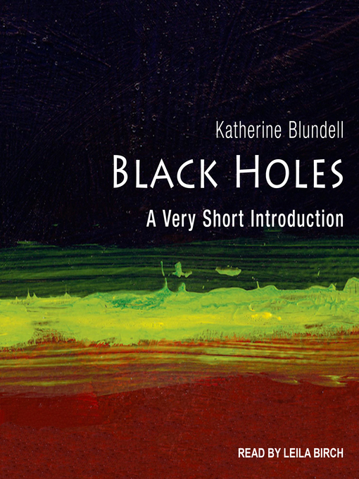 Title details for Black Holes by Katherine Blundell - Wait list